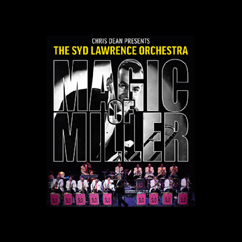 Advert for the Glenn Miller Show at The Quarry Theatre