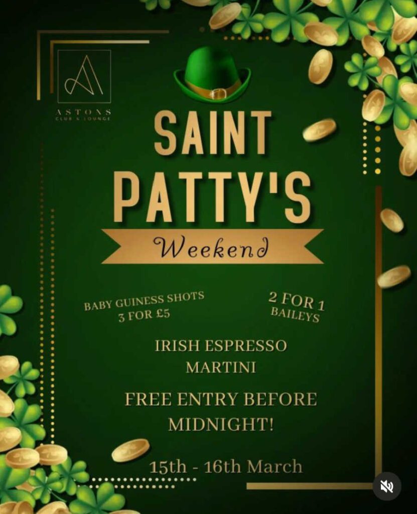 Advert for Saint Patty's Day at Astons. The image contains gold coins and four leaf clovers.