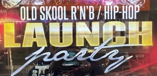 Old Skool R’n’B/Hip-Hop Launch Party