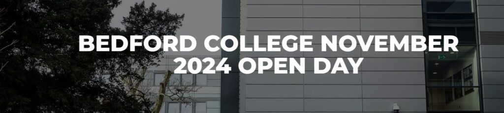 Bedford College Open Day banner