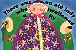 There Was an Old Lady Who Swallowed a Fly