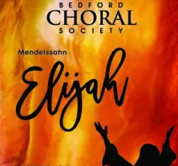 Mendelssohn’s ‘Elijah’ performed by Bedford Choral Society