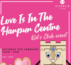 Valentine’s Day Kid’s Club at the Harpur Centre