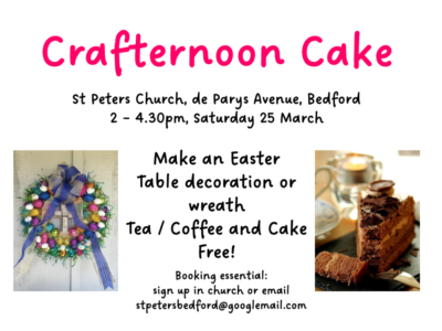 Easter Crafts and Cake at St Peter’s Church